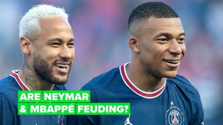 What's really going on between Neymar and Mbappé?