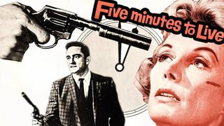 Five Minutes to Live (1961)