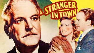 A Stranger in Town (1943)