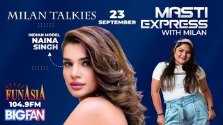 Milan Talkies With Naina Singh