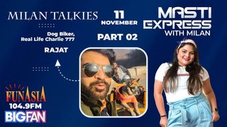 Milan Talkies With Rajat - The Dog Biker (Part - 02 )