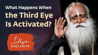 What Happens When the Third Eye Is Activated ?