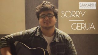 Sorry / Gerua (Mashup Cover) | Ft. Samarth Swarup