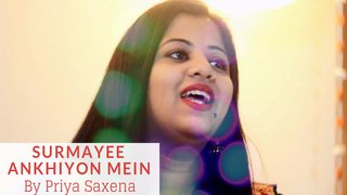 Surmayee Ankhiyon Mein (Cover) | Ft. Priya Saxena