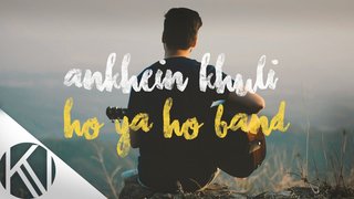 Aankhein Khuli Ho Ya Ho Band (Unplugged Version) | Ft. Karan Nawani