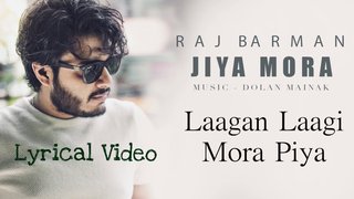 Jiya Mora | Raj Barman | Original Song