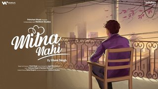 Milna Nahi | Vivek Singh | Original Song