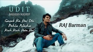 Udit Narayan Mashup | Raj Barman | Gazab Ka