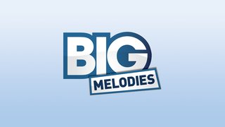 Big Melodies