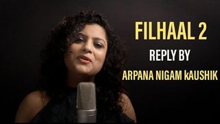 Filhaal 2 | Cover | Arpana Nigam Kaushik