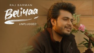 Beliyaa | Unplugged | Raj Barman | Original Song