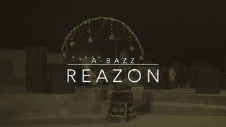 Reazon | A Bazz | Original Song