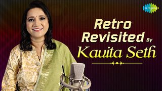Retro Revisited | Ek Pyar x Na Tum | Mashup | Kavita Seth