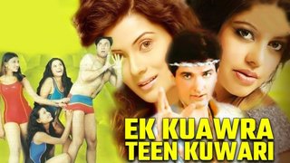 Ek Kunwara Teen Kunwari (2002)