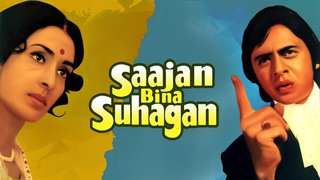 Saajan Bina Suhagan (1978)