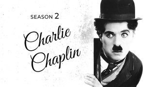 Charlie Chaplin - Season 02