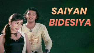 Saiyan Bidesiya (2009)