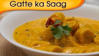 How To Make Rajasthani Gatte Ka Saag