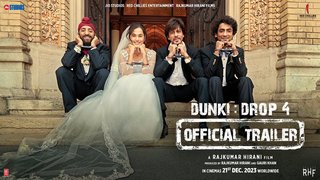 Dunki | Drop 4 | Official Trailer