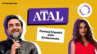 RJ Navneeta In Conversation With Pankaj Tripathi For Main Atal Hoon