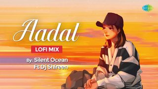 Aadat | LoFI Mix | DJ Aftab