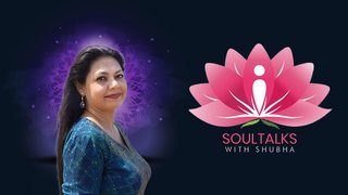 Soultalks With Shubha