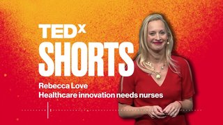 EP 21: Healthcare innovation needs nurses | Rebecca Love