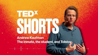 EP 32: The inmate, the student, and Tolstoy | Andrew Kaufman