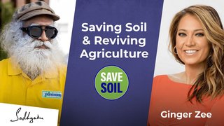Ginger Zee with Sadhguru on Soil & Agriculture