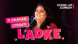 Mujhe Ladke Bahut Pasand Hain | Stand Up Comedy | Daahab Chishti
