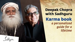 Deepak Chopra with Sadhguru | Karma book a personalized guide for a lifetime