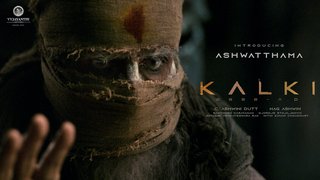 Introducing Ashwatthama | Kalki 2898 AD