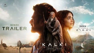 Kalki 2898 AD | Trailer | Hindi