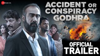 Accident Or Conspiracy Godhra | Official Trailer