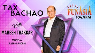 Tax Bachaoo with Mahesh Thakkar | Monday | 5:25PM to 5:40PM