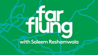 Far Flung with Saleem Reshamwala