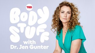 Body Stuff with Dr. Jen Gunter (Season 1 )