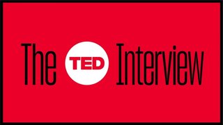 TED Interview